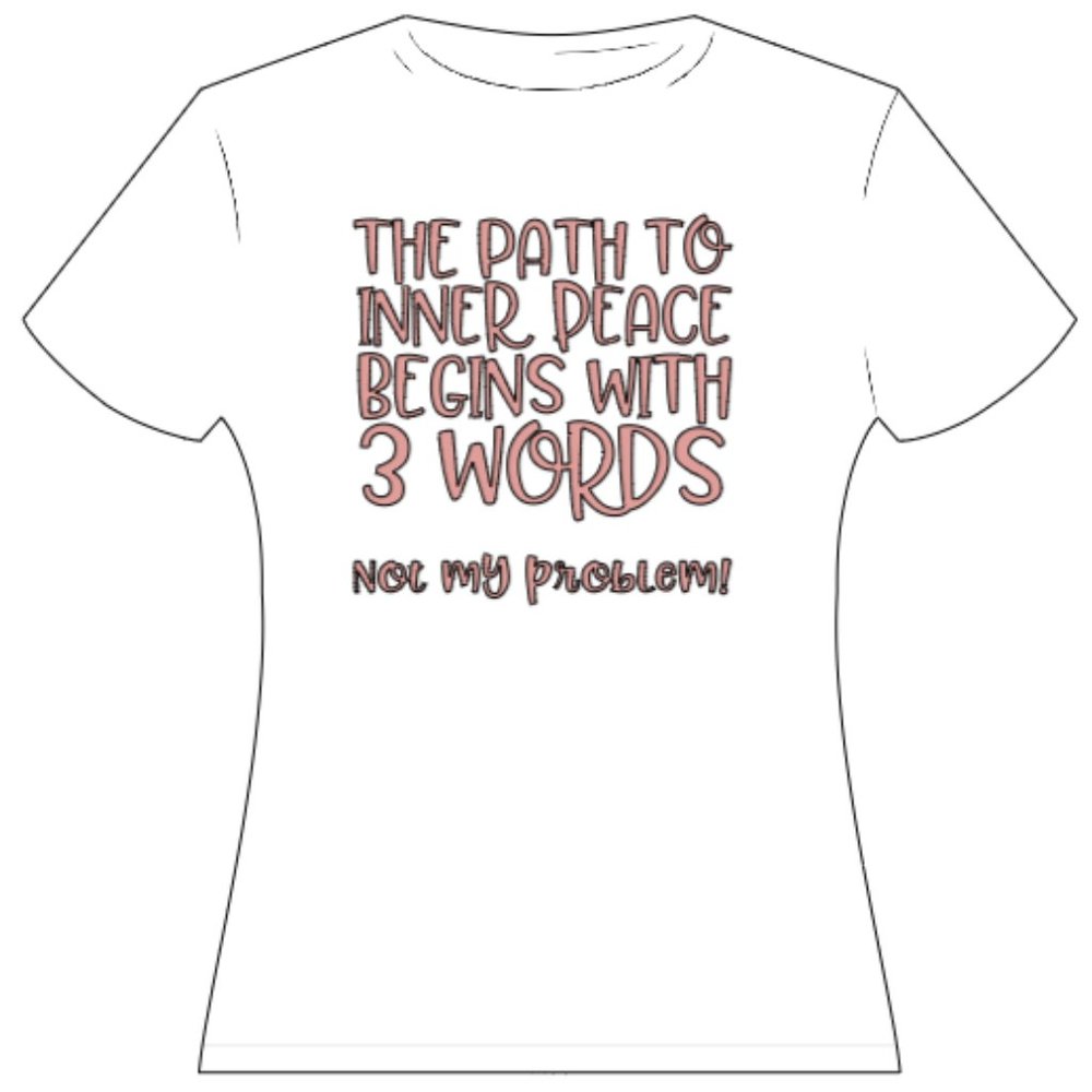 Custom-Made Not My Problem T-Shirt - Picture 2 of 11